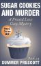 [Frosted Love Cozy Mystery 24] • Sugar Cookies and Murder